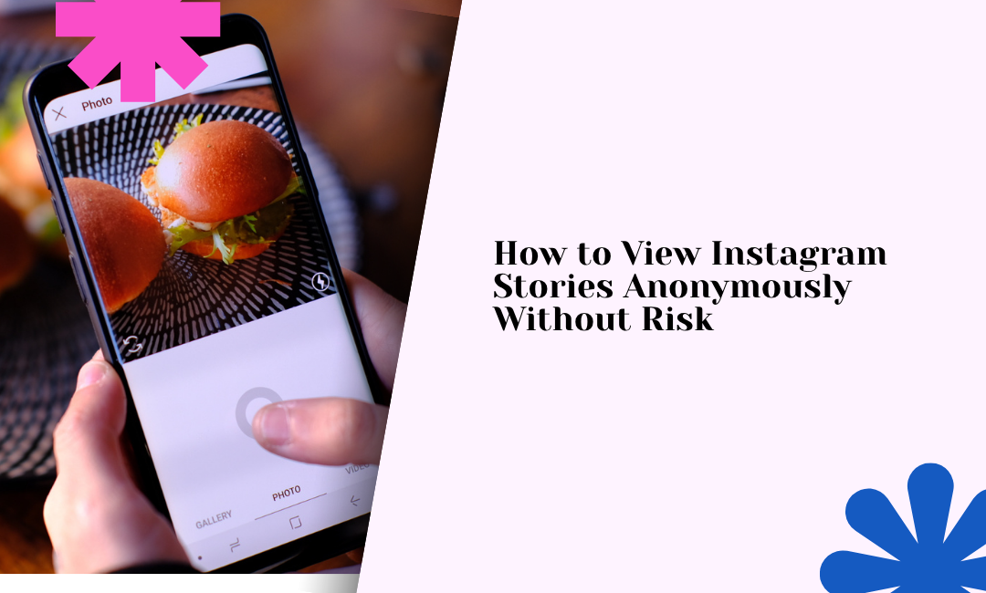 view instagram stories anonymously